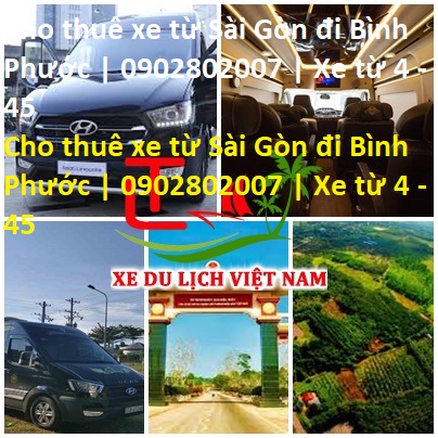 Thue Xe Sai Gon Binh Phuoc