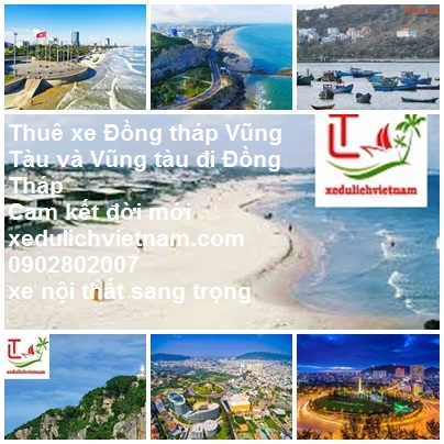 Thue Xe Dong Thap Di Vung Tau