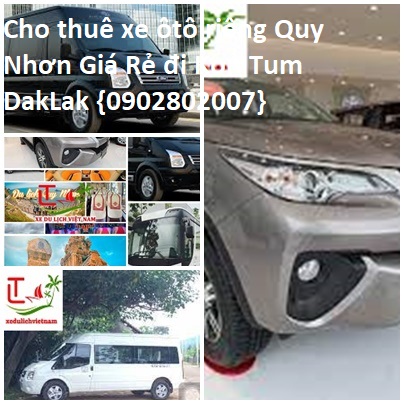 Thuê xe Quy Nhơn Kon Tum