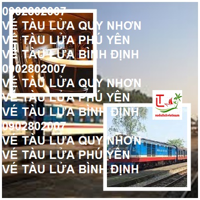 Ve Tau Lua Quy Nhon