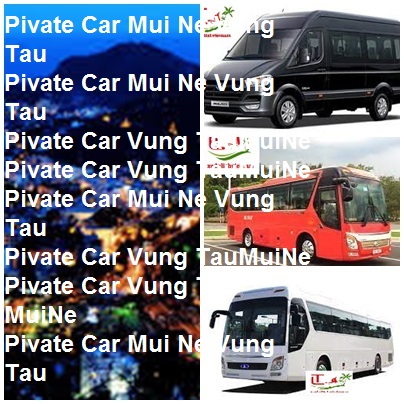 Private Car Mui Ne Vung Tau