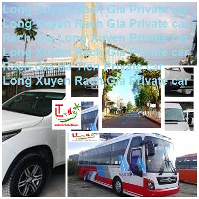 Long Xuyen Rach Gia Private Car