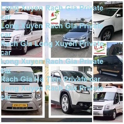 Long Xuyen Rach Gia Private Car