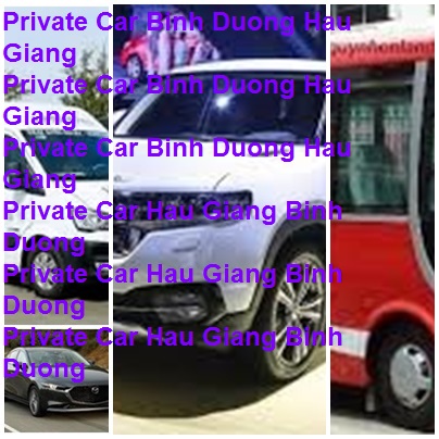 Private Car Binh Duong Hau Giang