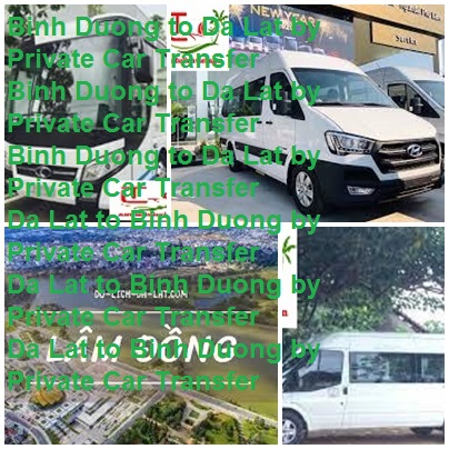 Binh Duong To Dalat