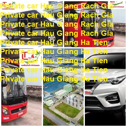 Private Car Hau Giang Rach Gia