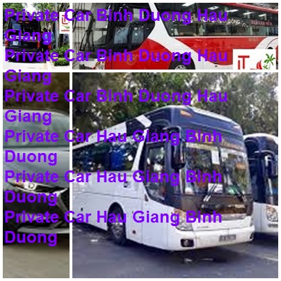 Private Car Binh Duong Hau Giang