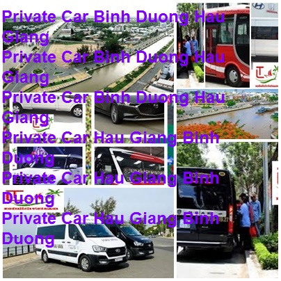 Private Car Binh Duong Hau Giang