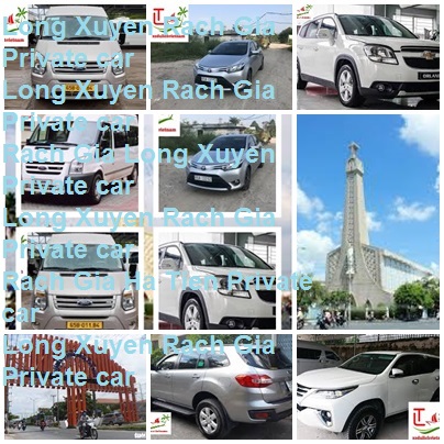 Long Xuyen Rach Gia Private Car