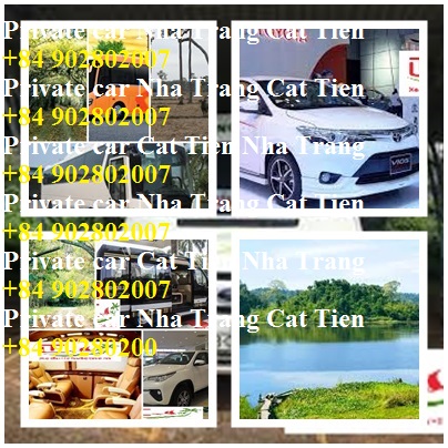 Private Car Nha Trang Cat Tien