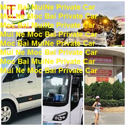 Mui Ne Moc Bai Private Car