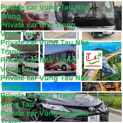 Private Car Nha Trang Vung Tau