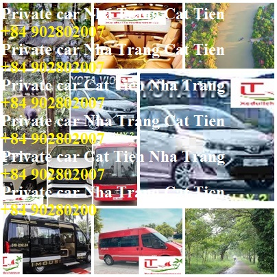 Private Car Nha Trang Cat Tien