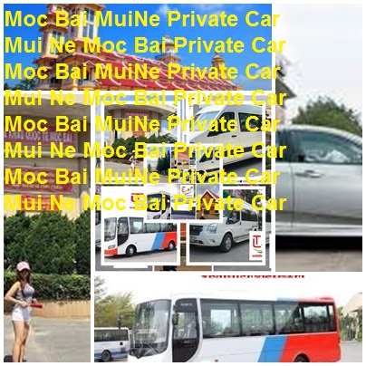 Mui Ne Moc Bai Private Car