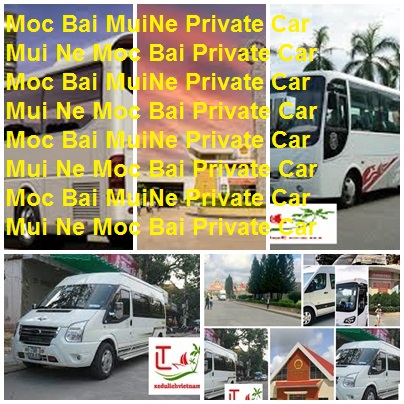 Mui Ne Moc Bai Private Car