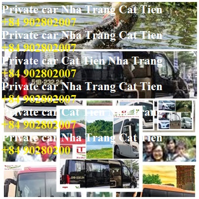 Private Car Nha Trang Cat Tien