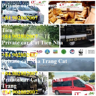 Private Car Nha Trang Cat Tien