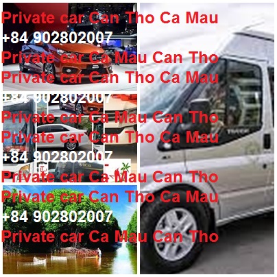 Private Car Can Tho Ca Mau