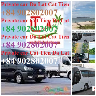 Private Car Da Lat Cat Tien