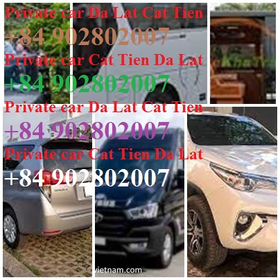 Private Car Da Lat Cat Tien