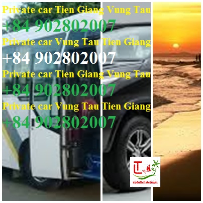 Private Car Tien Giang Vung Tau