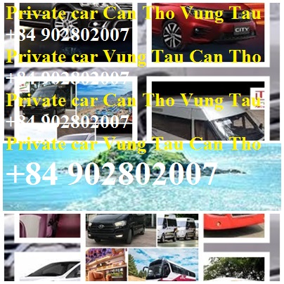 Private Car Can Tho Vung Tau