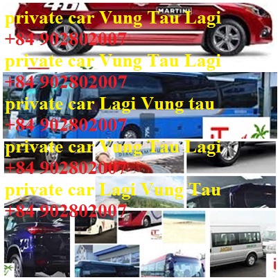 Private Car Lagi Vung Tau