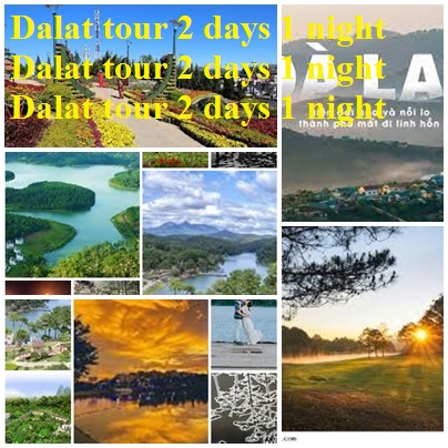 Dalat Tour 2 Days 1 Night