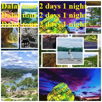 Dalat Tour 2 Days 1 Night