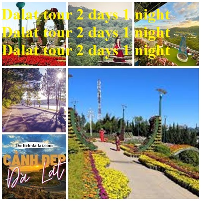 Dalat Tour 2 Days 1 Night