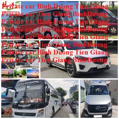 Priavte Car Binh Duong Tien Giang