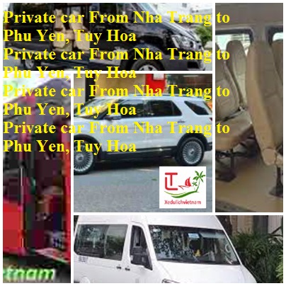 Private Car Nha Trang Phu Yen