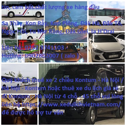 Cho Thuê Xe Hà Nội đi Kontum. Xe 4, 7,16, 45, Xedulichvietnam