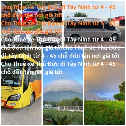 Thue Xe Thu Duc Tay Ninh