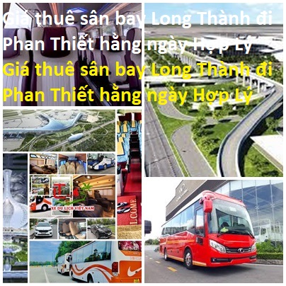 Thue Xe Long Thanh Phan Thiet