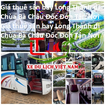 Thue Xe Long Thanh Chau Doc