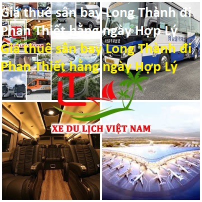 Thue Xe Long Thanh Phan Thiet