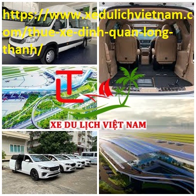 Thue Xe Long Thanh Dinh Quan