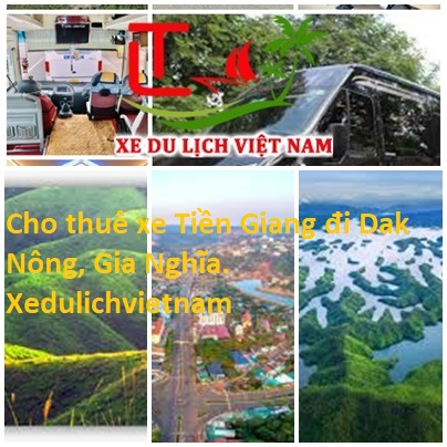 Thue Xe Tien Giang Di Dak Nong