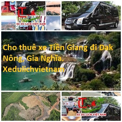 Thue Xe Tien Giang Di Dak Nong