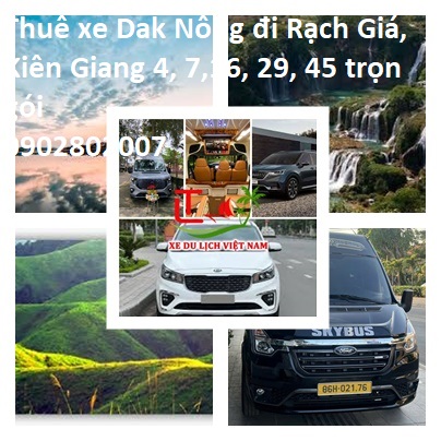 Thue Xe Dak Nong Di Rach Gia