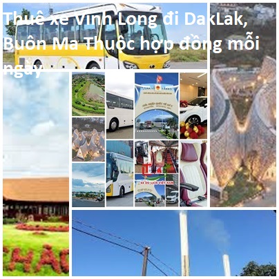 Thue Xe Vinh Long Daklak