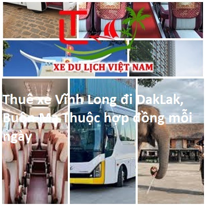 Thue Xe Vinh Long Daklak