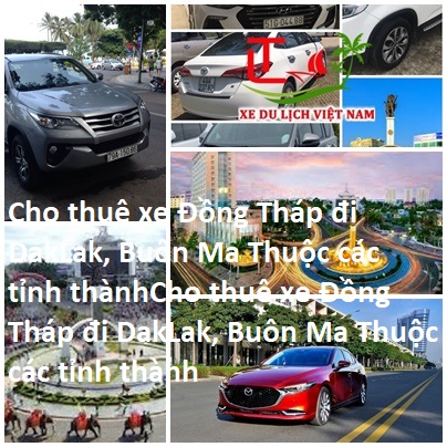 Thue Xe Dong Thap Daklak