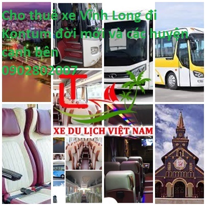 Thue Xe Vinh Long Kontum