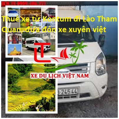 Thue Xe Kontum Di Lao